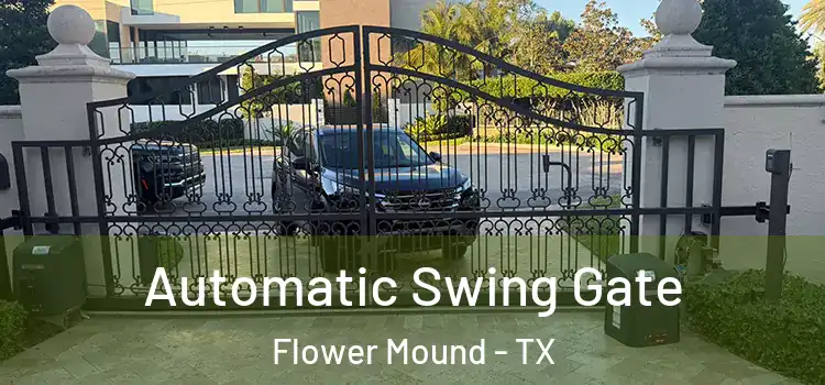  Automatic Swing Gate Flower Mound - TX