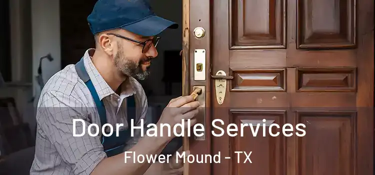 Door Handle Services Flower Mound - TX