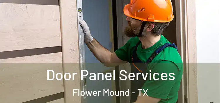 Door Panel Services Flower Mound - TX