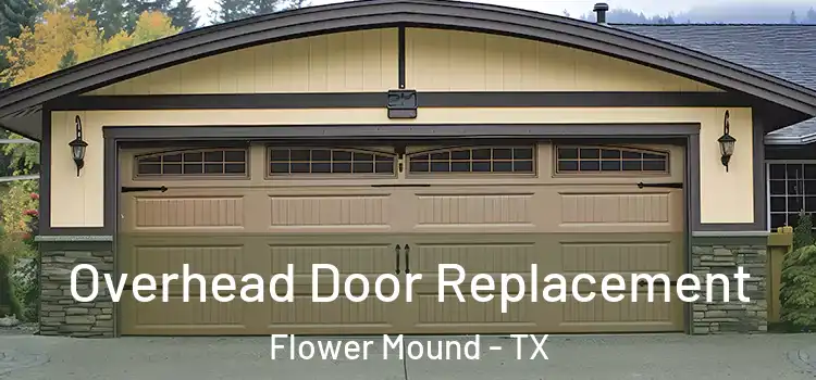  Overhead Door Replacement Flower Mound - TX