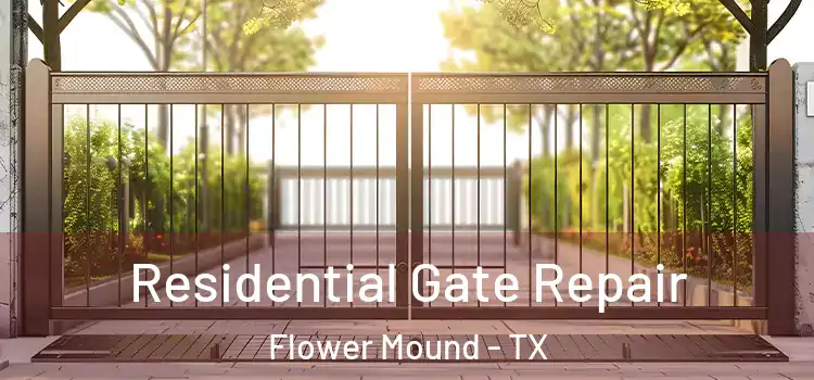 Residential Gate Repair Flower Mound - TX