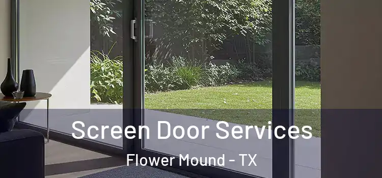 Screen Door Services Flower Mound - TX