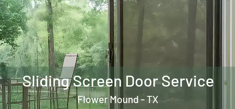 Sliding Screen Door Service Flower Mound - TX