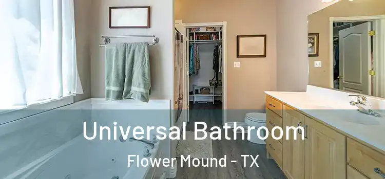 Universal Bathroom Flower Mound - TX